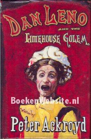 Dan Leo and the Limehouse Golem Dan Leo and the Limehouse Golem