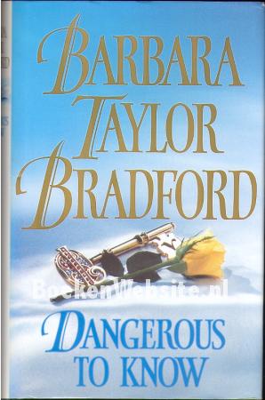 Dangerous to Know Dangerous to Know