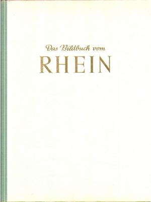 Das Bildbuch vom Rhein