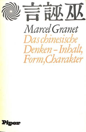 Das chinesische Denken - Inhalt, Form, Charakter