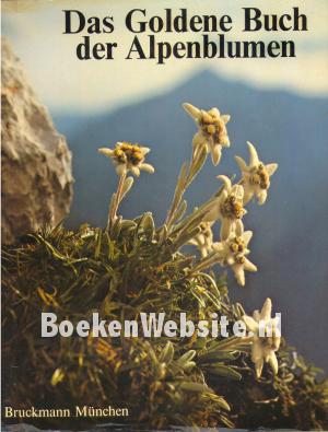 Das Goldene Buch der Alpenblumen