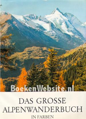 Das grosse Alpenwanderbuch