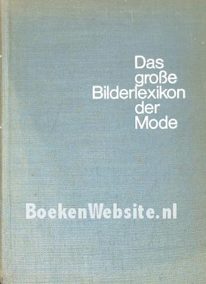 Das grosse Bilderlexikon der Mode