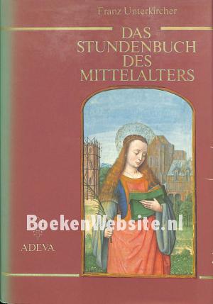 Das Stundenbuch des Mittelalters