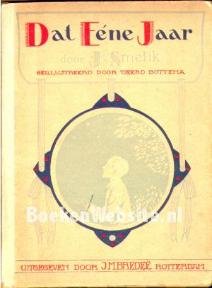 Dat eene jaar