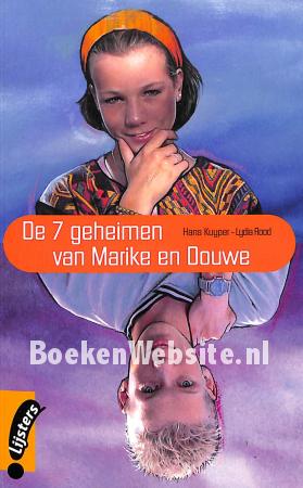 De 7 geheimen van Marike en Douwe De 7 geheimen van Marike en Douwe