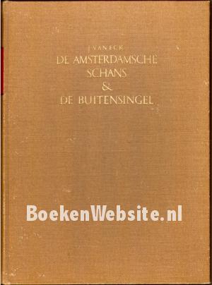 De Amsterdamsche Schans & de Buitensingel