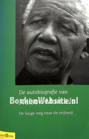 De autobiografie van Nelson Mandela