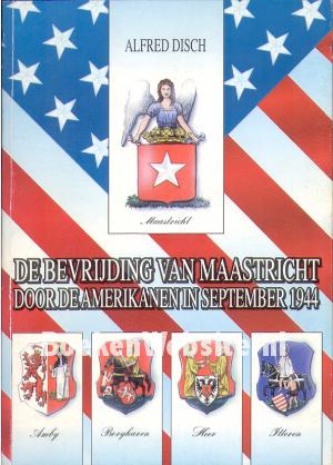 De bevrijding van Maastricht