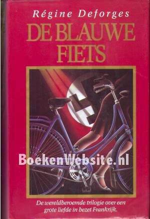 De blauwe fiets Trilogie De blauwe fiets Trilogie