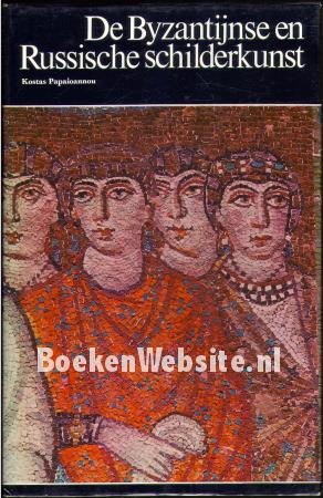 De Byzantijnse en Russische schilderkunst