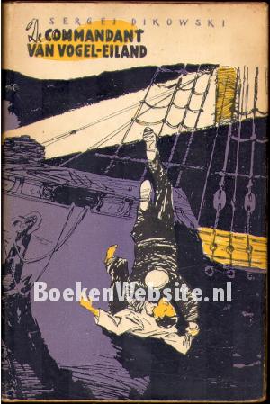 De commandant van Vogel-eiland De commandant van Vogel-eiland