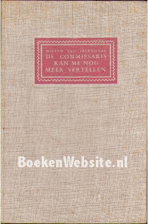 De commissaris kan me nog meer vertellen