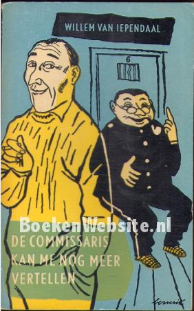 De commissaris kan me nog meer vertellen