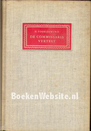 De commissaris vertelt