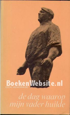 De dag waarop mijn vader huilde