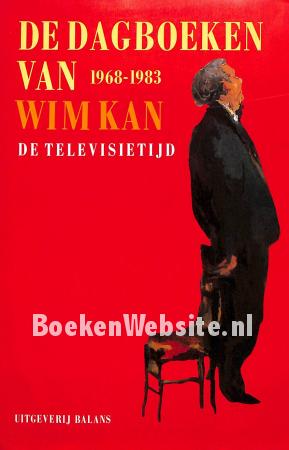 De dagboeken van Wim Kan 1968-1983