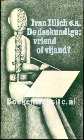 De deskundige: vriend of vijand?