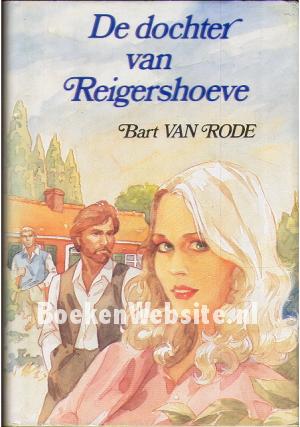 De dochter van Reigershoeve