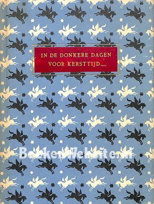 In de donkere dagen voor kersttijd...