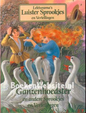 De Ganzenhoedster en andere Sprookjes en vertellingen