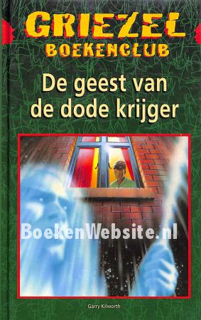 De geest van de dode krijger De geest van de dode krijger