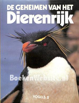 De geheimen van het dierenrijk, vogels 2