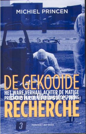 De gekooide recherche