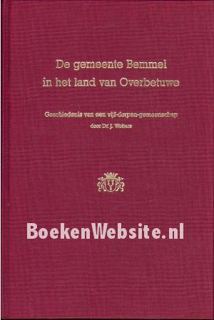 De gemeente Bemmel in het land van Overbetuwe