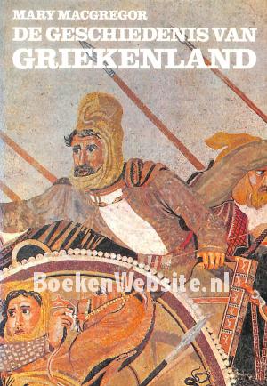 De geschiedenis van Griekenland De geschiedenis van Griekenland