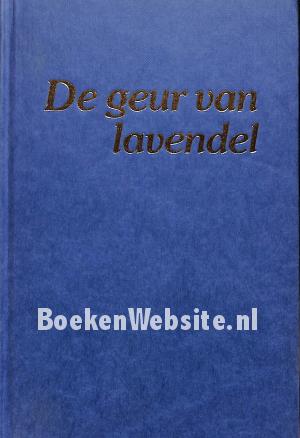 De geur van lavendel De geur van lavendel