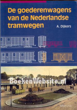 De goederenwagen van de Nederlandse tramwegen