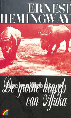 De groene heuvels van Afrika