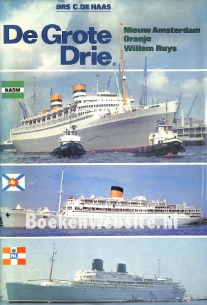De Grote Drie, Nieuw Amsterdam - Oranje - Willem Ruys