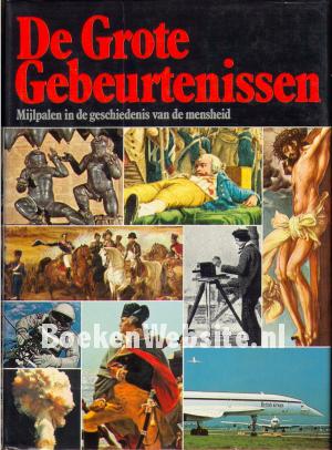 De Grote Gebeurtenissen De Grote Gebeurtenissen