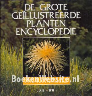 De grote geillustreerde plantenencyclopedie AB-BU