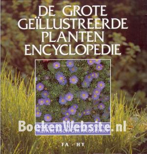 De grote geillustreerde plantenencyclopedie FA-HY