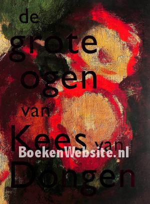 De grote ogen van Kees van Dongen De grote ogen van Kees van Dongen