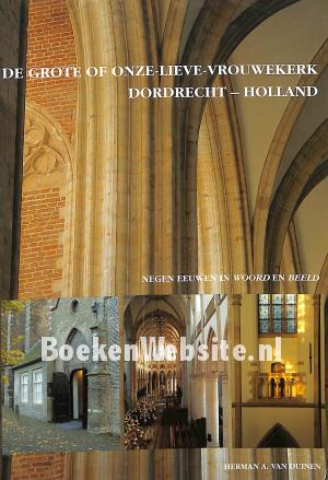 De Grote of Onze-Lieve-Vrouwekerk, Dordrecht