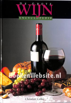 De grote wijn encyclopedie