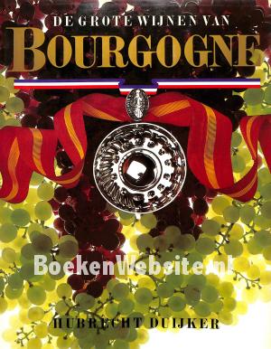 De grote Wijnen van Bourgogne