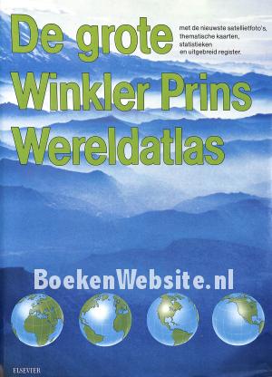 De grote Winkler Prins Wereldatlas De grote Winkler Prins Wereldatlas