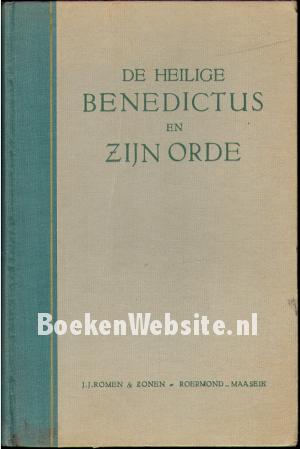 De heilige Benedictus en zijn orde