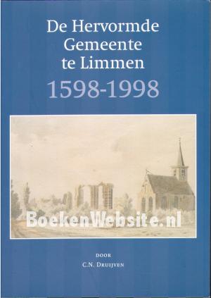 De Hervormde Gemeente te Limmen 1598 - 1998