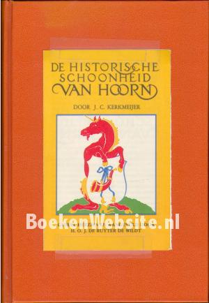 De historische schoonheid van Hoorn