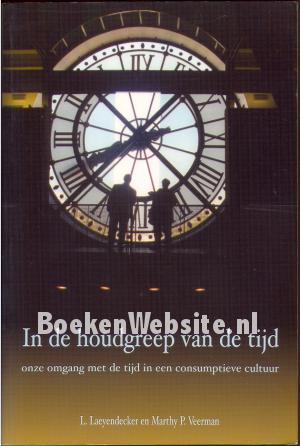 In de houdgreep van de tijd In de houdgreep van de tijd