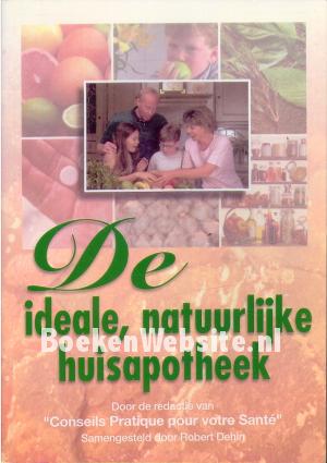 De ideale, natuurlijke huisapotheek