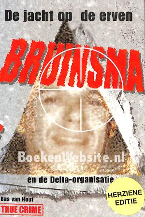 De jacht op de erven Bruinsma De jacht op de erven Bruinsma