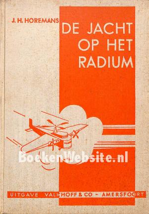 De jacht op het radium