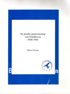 De joodse gemeenschap van Eindhoven 1940 / 1945